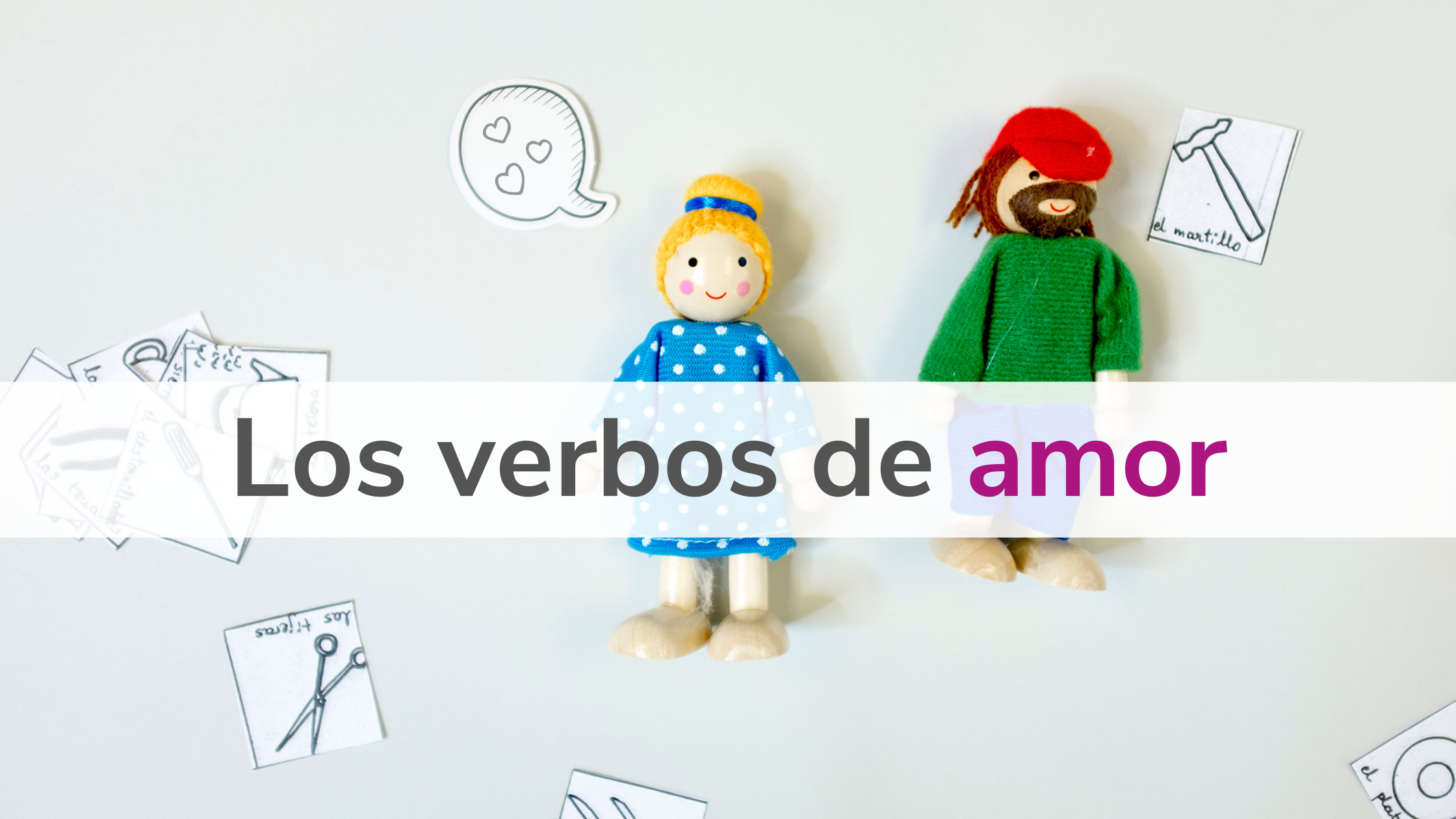 Los verbos de amor 💖 29 sloves, která budete milovat